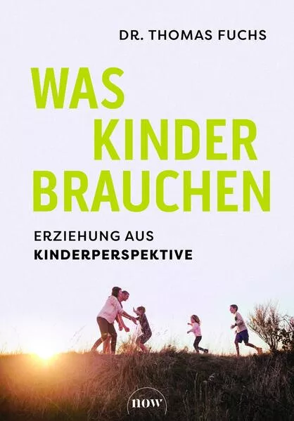 Was Kinder brauchen</a>