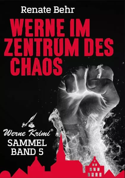 Cover: Werne-Krimi / Werne im Zentrum des Chaos