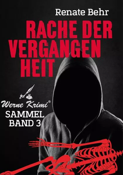 Werne-Krimi / Rache der Vergangenheit