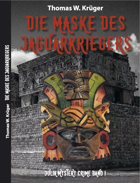 Julia Mystery Crime / Die Maske des Jaguar-Kriegers</a>