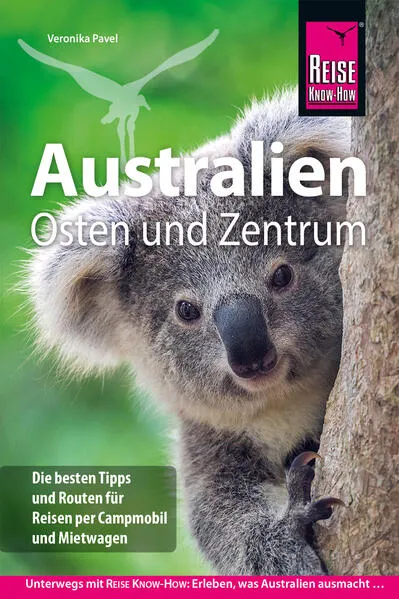 Reise Know-How Reiseführer Australien Osten und Zentrum