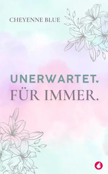 Unerwartet. Für immer