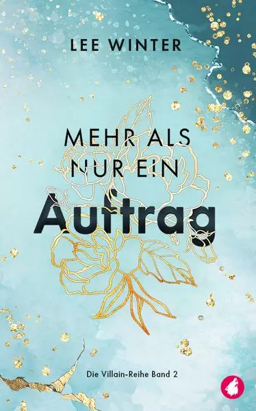 Cover: Mehr als nur ein Auftrag