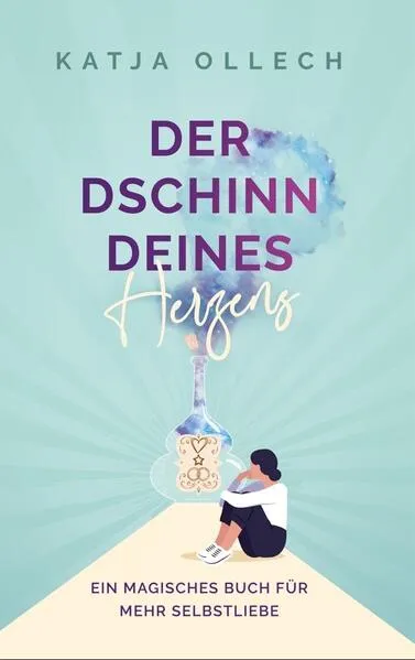 Titel: Der Dschinn deines Herzens