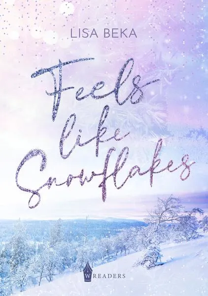 Feels Like Snowflakes