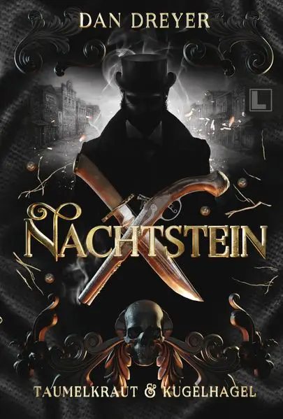 Cover: Nachtstein: Taumelkraut & Kugelhagel