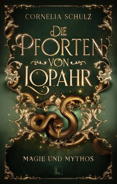 Cover: Die Pforten von Lopahr: Magie und Mythos