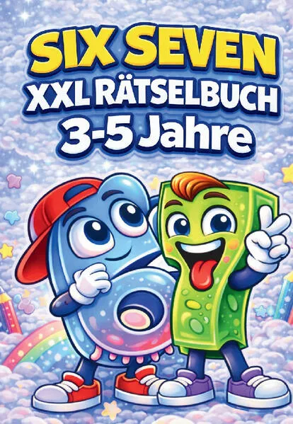 67 Six Seven: XXL Rätselbuch für Kinder 3–5 Jahre