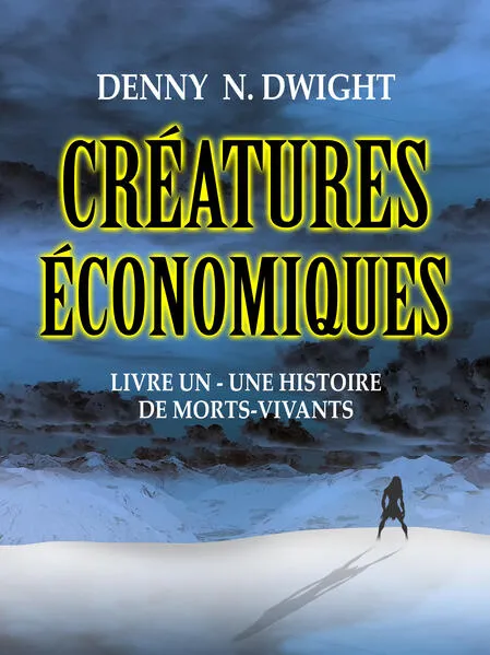 CRÉATURES ÉCONOMIQUES