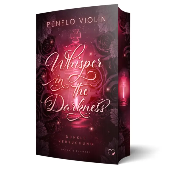 Whisper in the Darkness: Dunkle Versuchung (Romance Suspense)