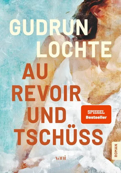 Titel: Au revoir und tschüss