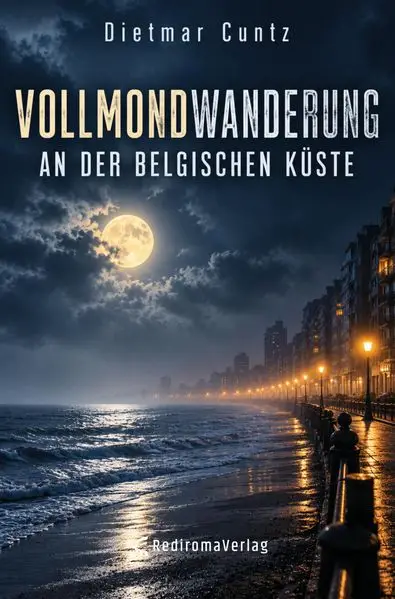 Cover: Vollmondwanderung an der belgischen Küste