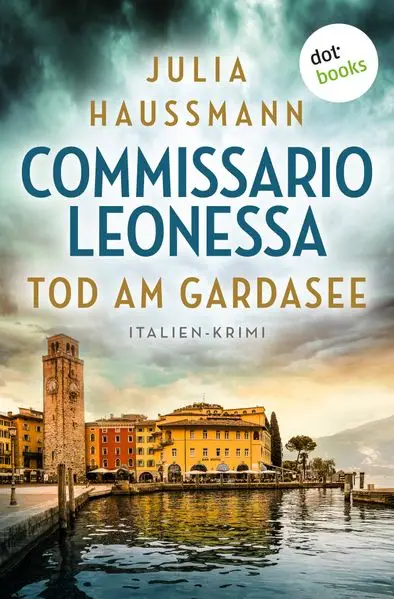 Cover: Commissario Leonessa - Tod am Gardasee