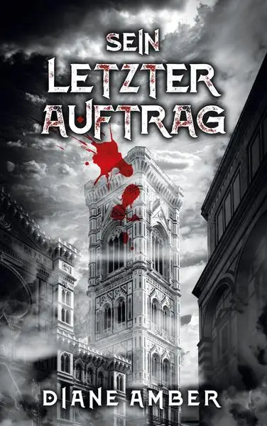 Cover: Sein letzter Auftrag