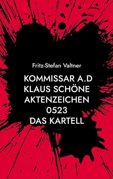 Cover: Kommissar a.D Klaus Schöne
