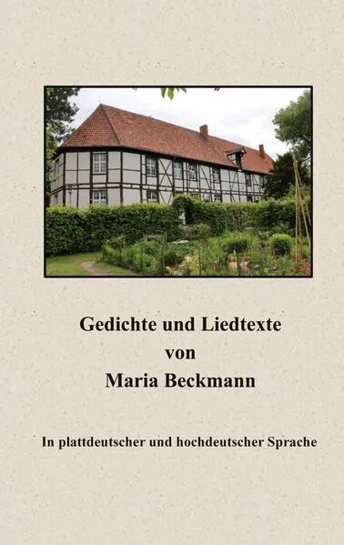 Cover: Gedichte und Liedtexte von Maria Beckmann