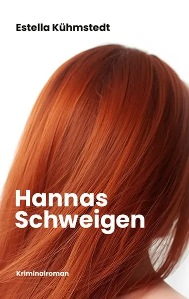 Cover: Hannas Schweigen