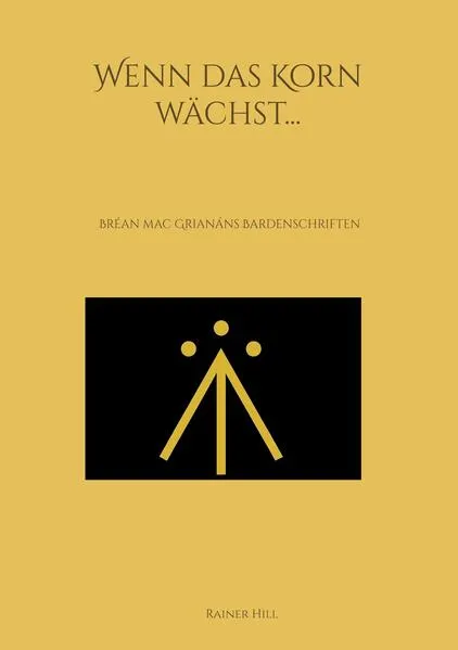 Cover: Wenn das Korn wächst...