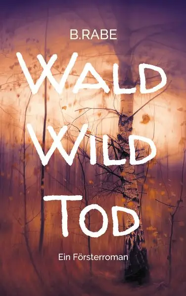 Cover: Wald Wild Tod