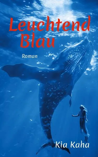 Cover: Leuchtend Blau