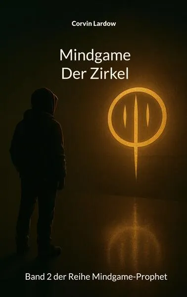 Cover: Mindgame - der Zirkel