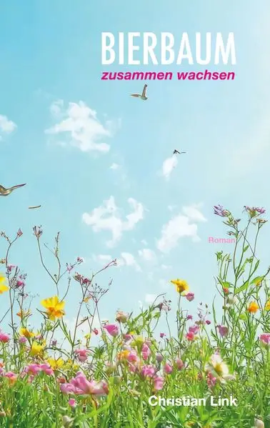 Cover: Bierbaum - zusammen wachsen