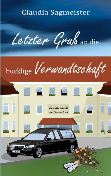 Cover: Letzter Gruß an die bucklige Verwandtschaft