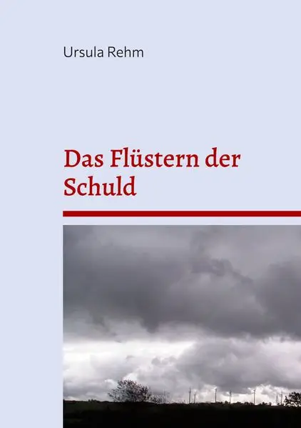 Cover: Das Flüstern der Schuld
