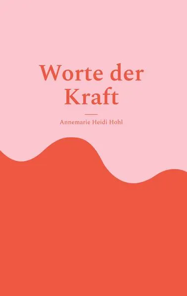 Cover: Worte der Kraft