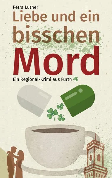 Cover: Liebe und ein bisschen Mord