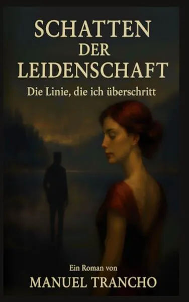 Cover: Schatten der Leidenschaft