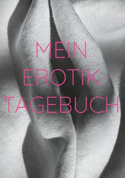Cover: Mein Erotik Tagebuch