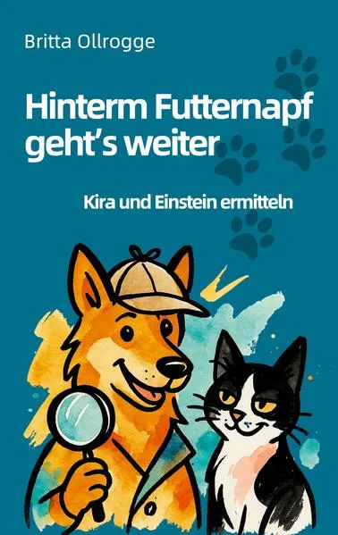 Cover: Hinterm Futternapf geht's weiter