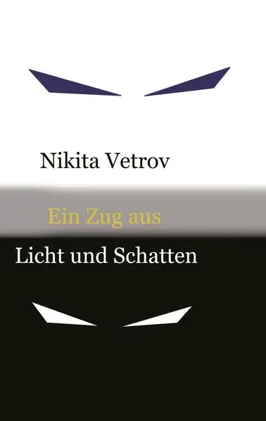 Cover: Ein Zug aus Licht und Schatten