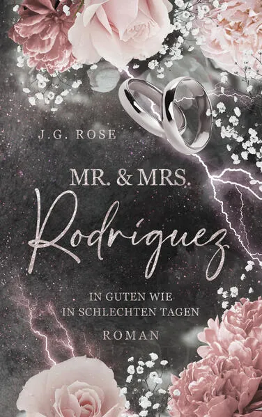 Cover: Mr. & Mrs. Rodríguez - Geklaut, verlobt, verheiratet