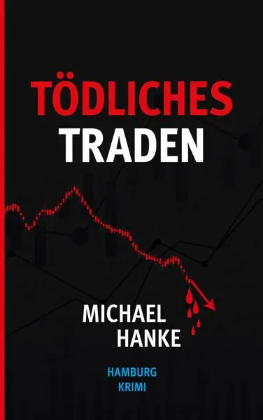 Cover: Tödliches Traden