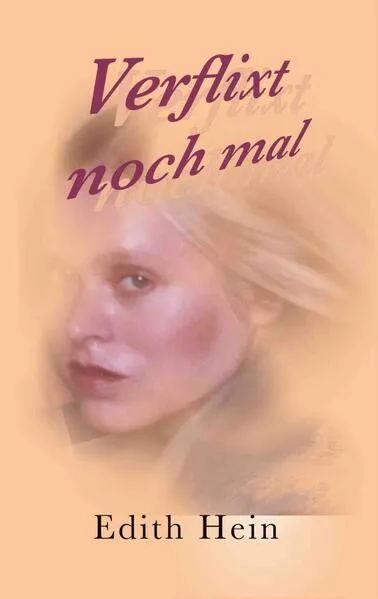Cover: Verflixt noch mal