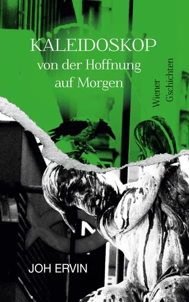Cover: Kaleidoskop ... von der Hoffnung auf Morgen