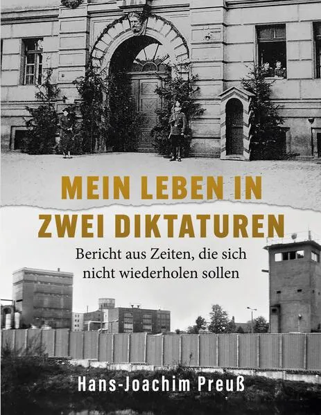 Cover: Mein Leben in zwei Diktaturen