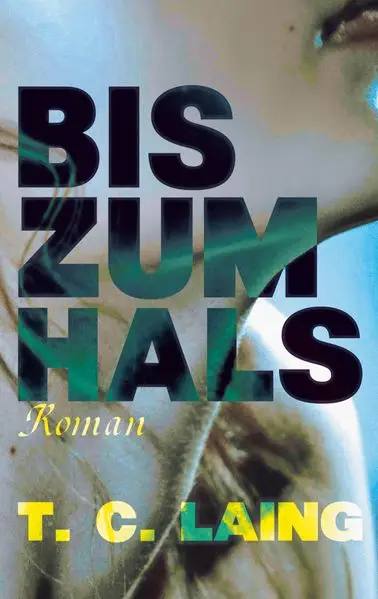 Cover: Bis zum Hals