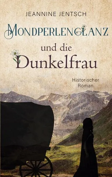 Cover: Mondperlenglanz und die Dunkelfrau