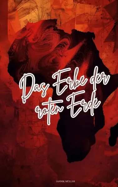 Cover: Das Erbe der roten Erde