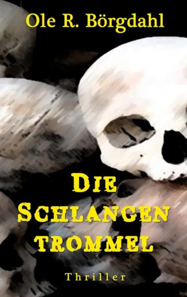 Cover: Die Schlangentrommel