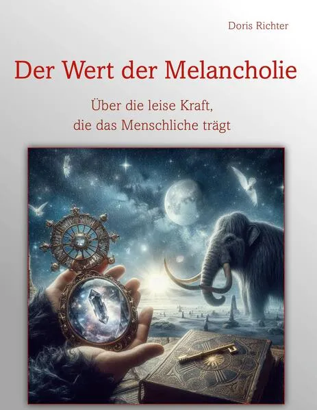 Cover: Der Wert der Melancholie