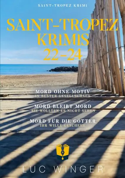 Cover: Sammelband: Saint-Tropez Krimis 22 - 24