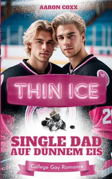 Cover: Thin Ice - Single Dad auf dünnem Eis