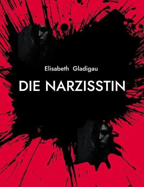 Cover: Die Narzisstin