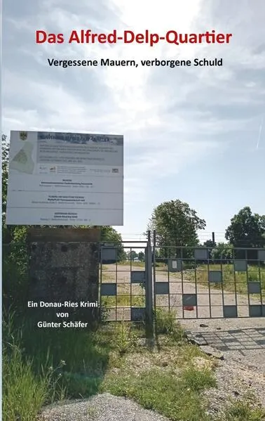 Cover: Das Alfred-Delp-Quartier