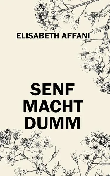 Cover: Senf macht dumm