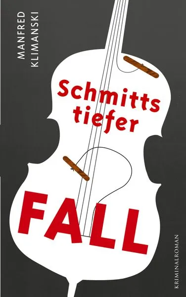 Cover: Schmitts tiefer Fall